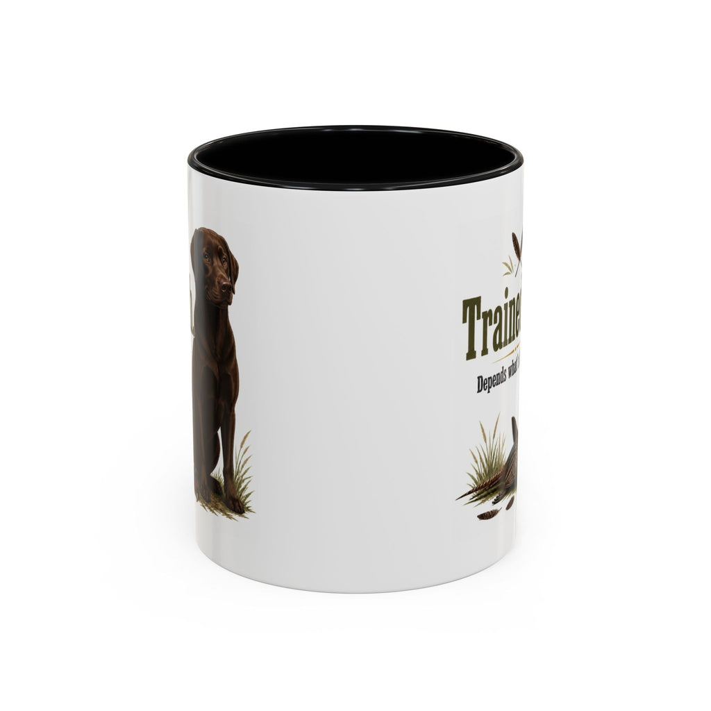 Funny Chocolate Labrador Mug - Trained-ish Depends What's Flying, Working Gun Dog Gift, Pheasant Shooting Mug, 11oz