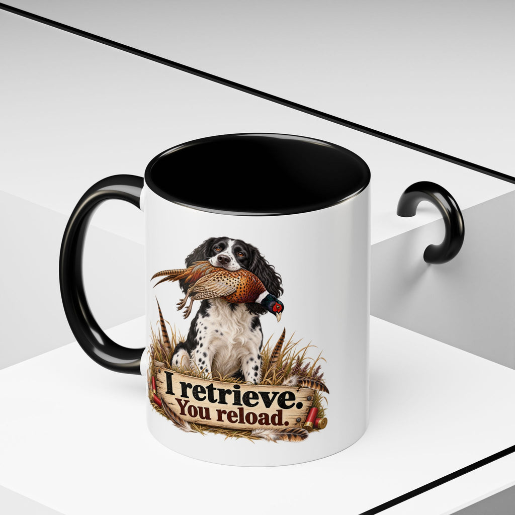 Funny Black and White Springer Spaniel Mug - I Retrieve You Reload, Gundog Owner Gift, Shooting Dog Lover Coffee Mug, 11oz