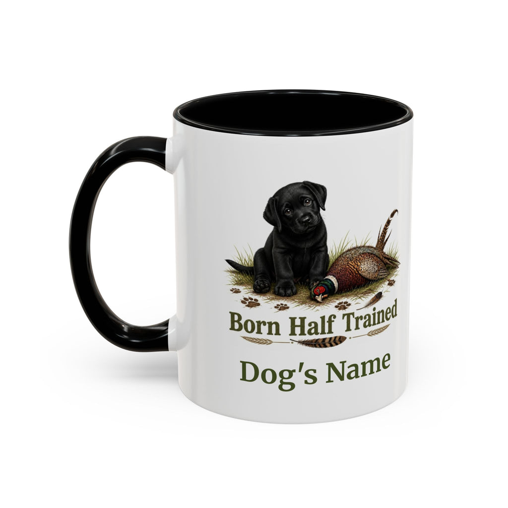 Personalised Black Labrador Puppy Mug - Born Half Trained - Custom Dog Name, Pheasant Gun Dog Gift, 11oz