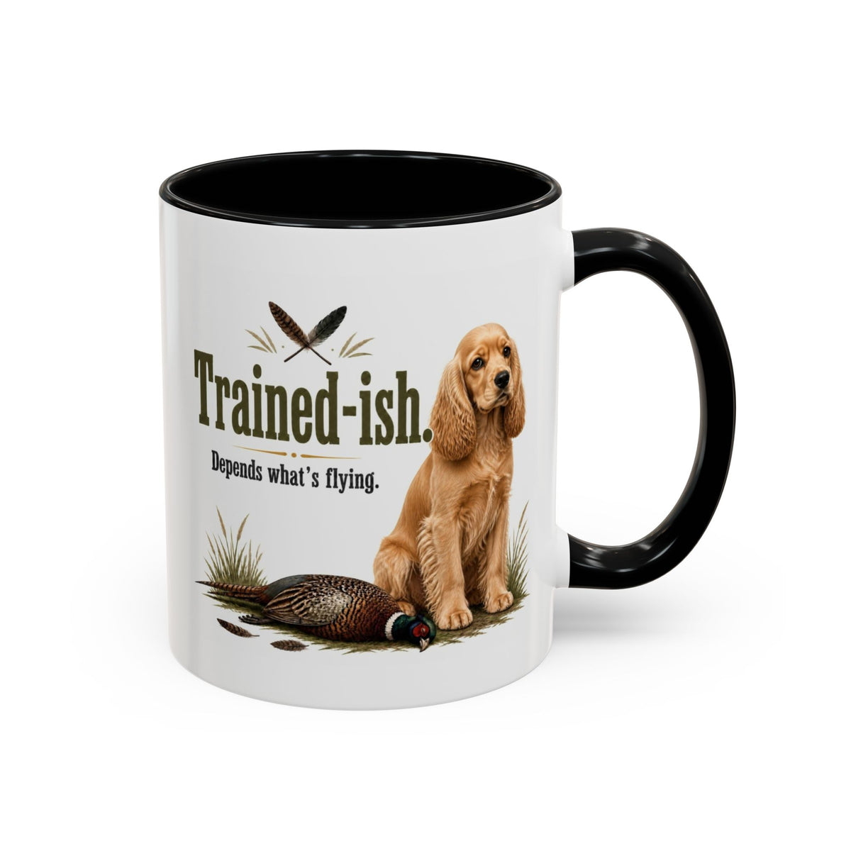 Funny Golden Cocker Spaniel Mug - Trained-ish Depends What's Flying, Working Gun Dog Gift, Pheasant Shooting Mug, 11oz