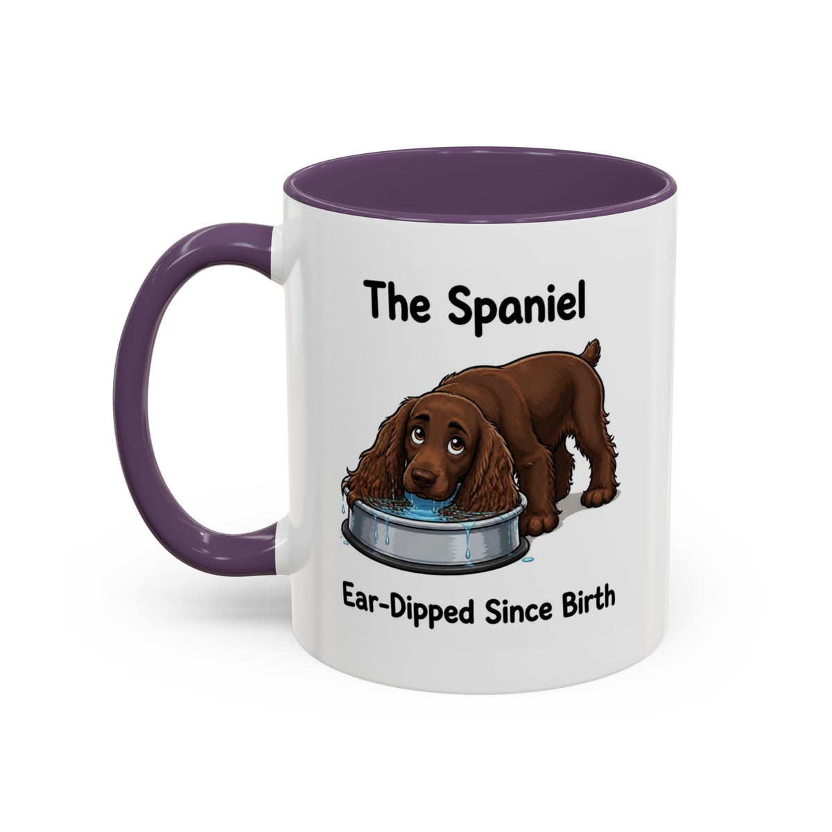 Funny Brown Cocker Spaniel Mug - The Spaniel, Ear-Dipped Since Birth, Spaniel Owner Gift, Dog Lover Coffee Mug, 11oz