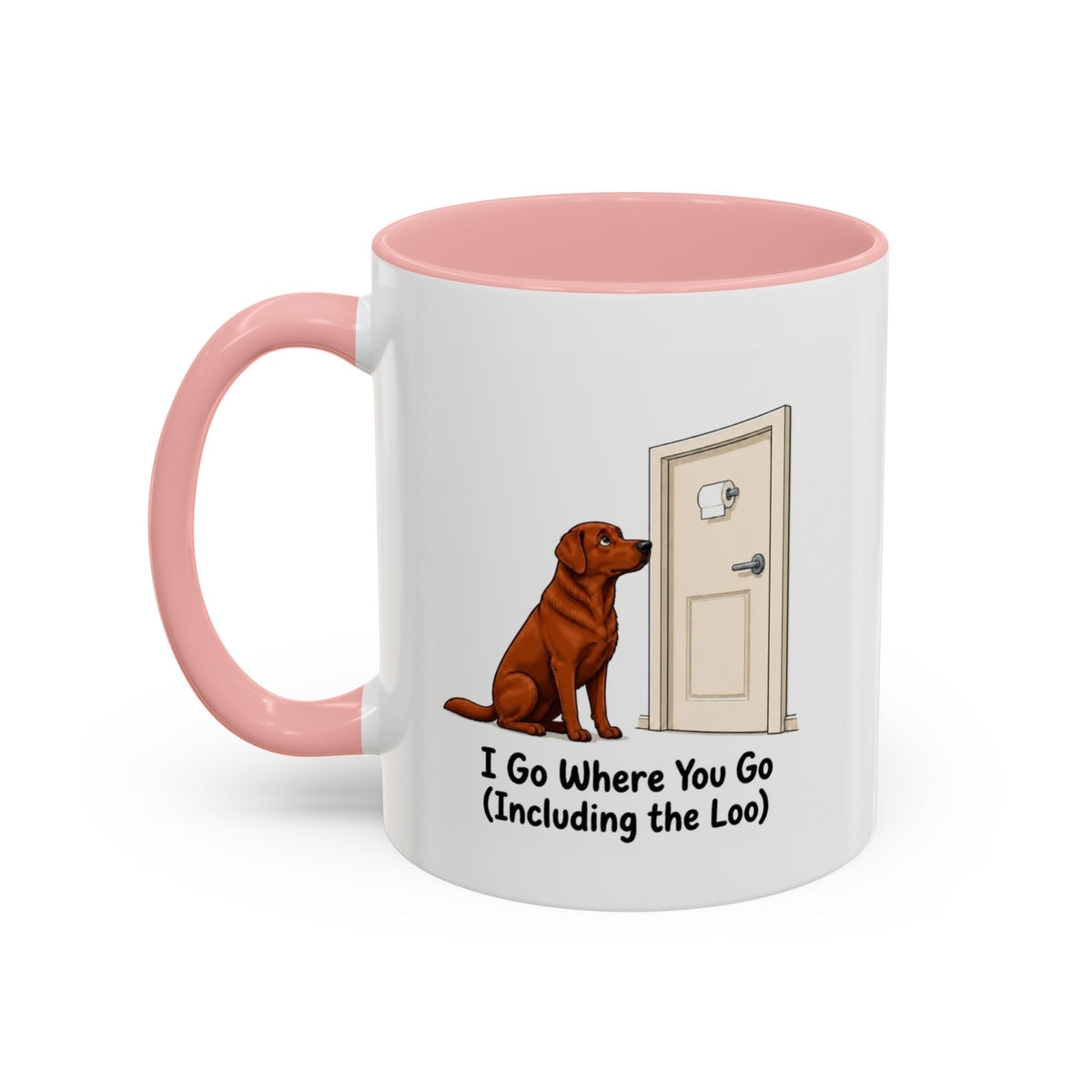 I Go Where You Go Mug - Labrador - Fox Red