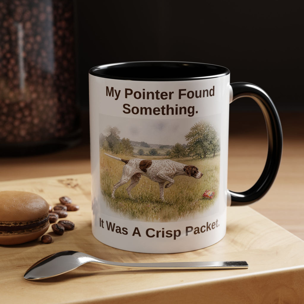 Funny English Pointer Mug - My Pointer Found Something. It Was A Crisp Packet.