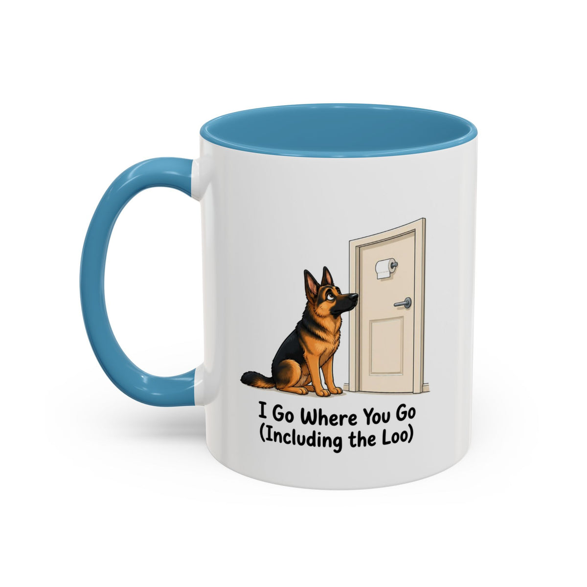 I Go Where You Go Mug - German Shepherd - Black & Tan