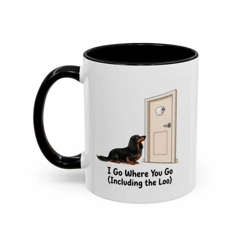 I Go Where You Go Mug - Mini Long Haired Dachshund - Black & Tan