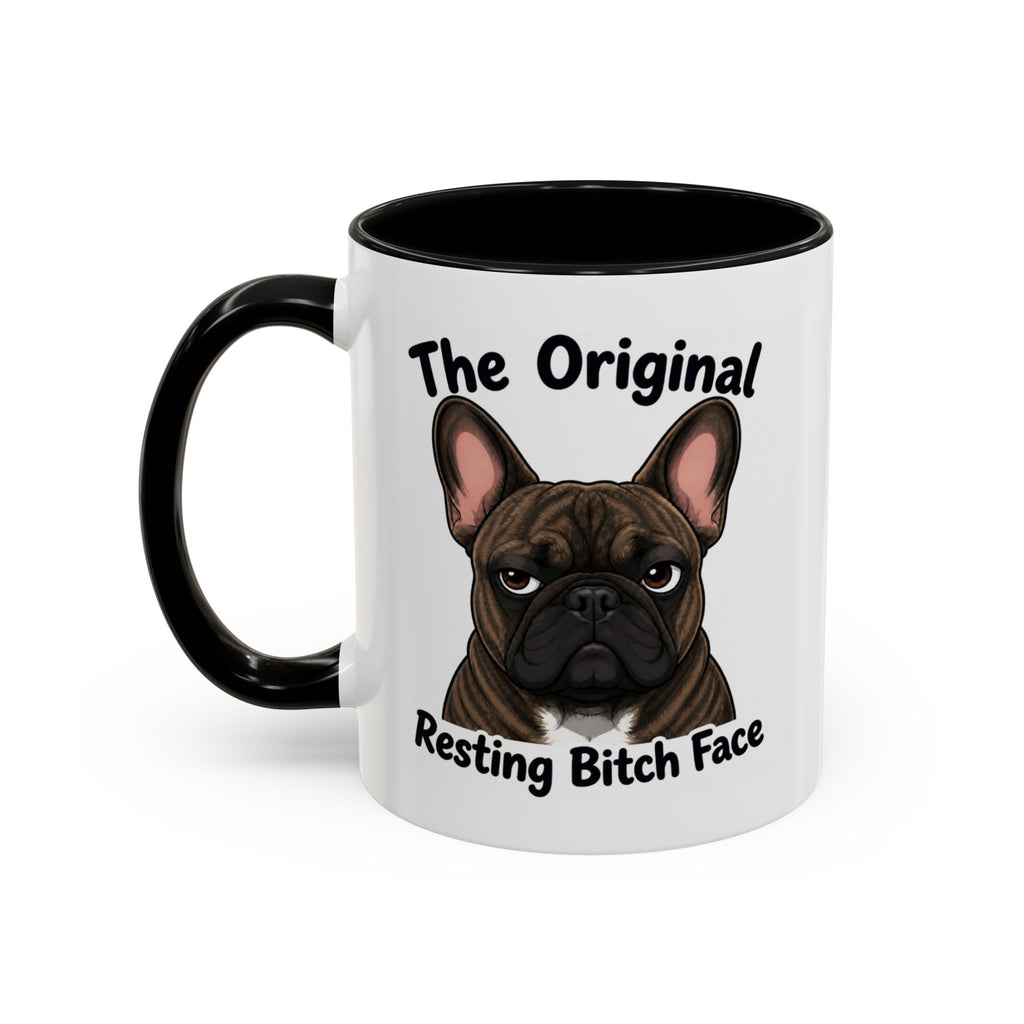 Resting Bitch Face Mug - French Bulldog - Brindle