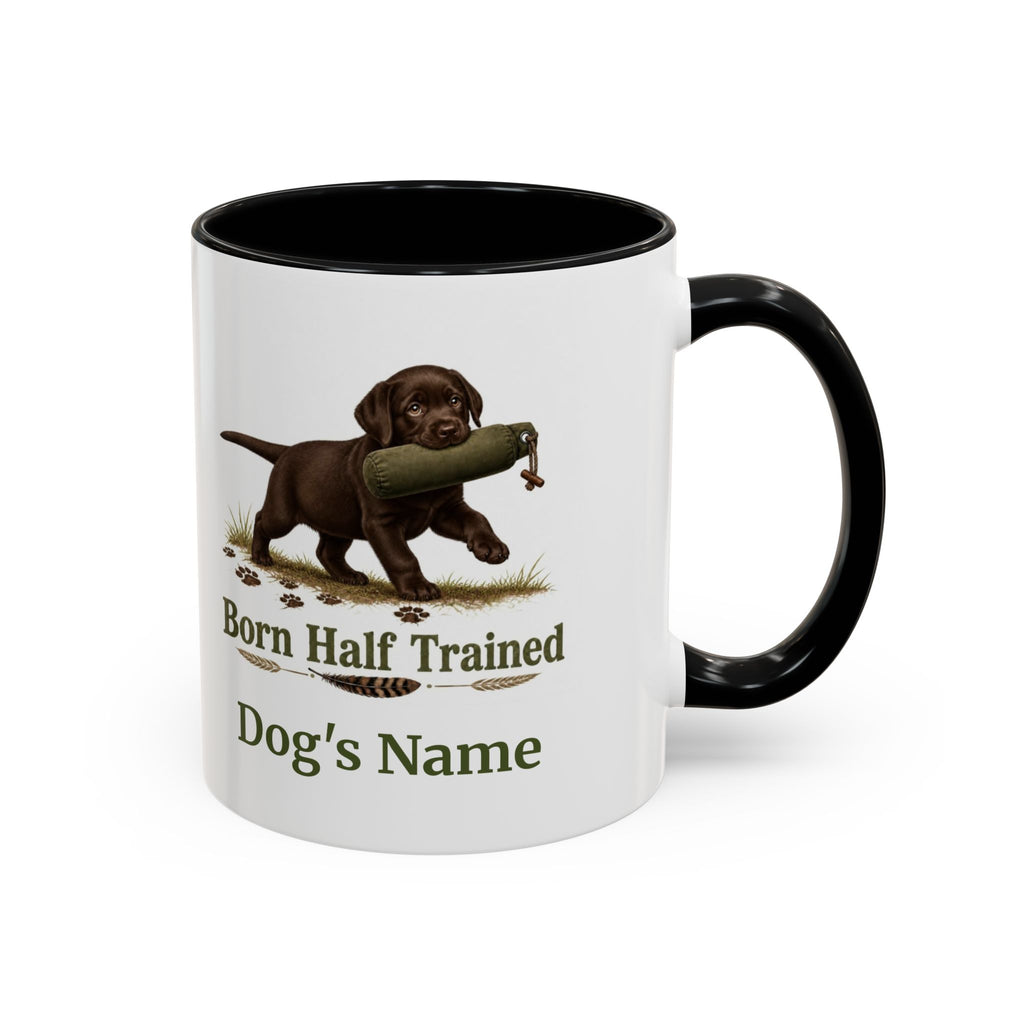 Personalised Chocolate Labrador Puppy Mug - Born Half Trained - Custom Dog Name, Training Dummy Gun Dog Gift, 11oz