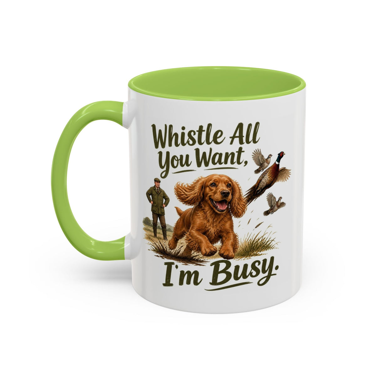 Funny Red Cocker Spaniel Mug - Whistle All You Want I'm Busy, Working Gun Dog Gift, Pheasant Shooting Mug, 11oz