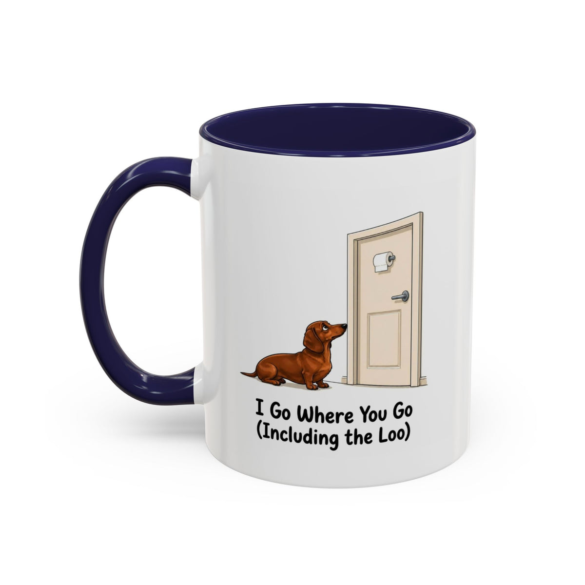 I Go Where You Go Mug - Mini Smooth Dachshund - Red