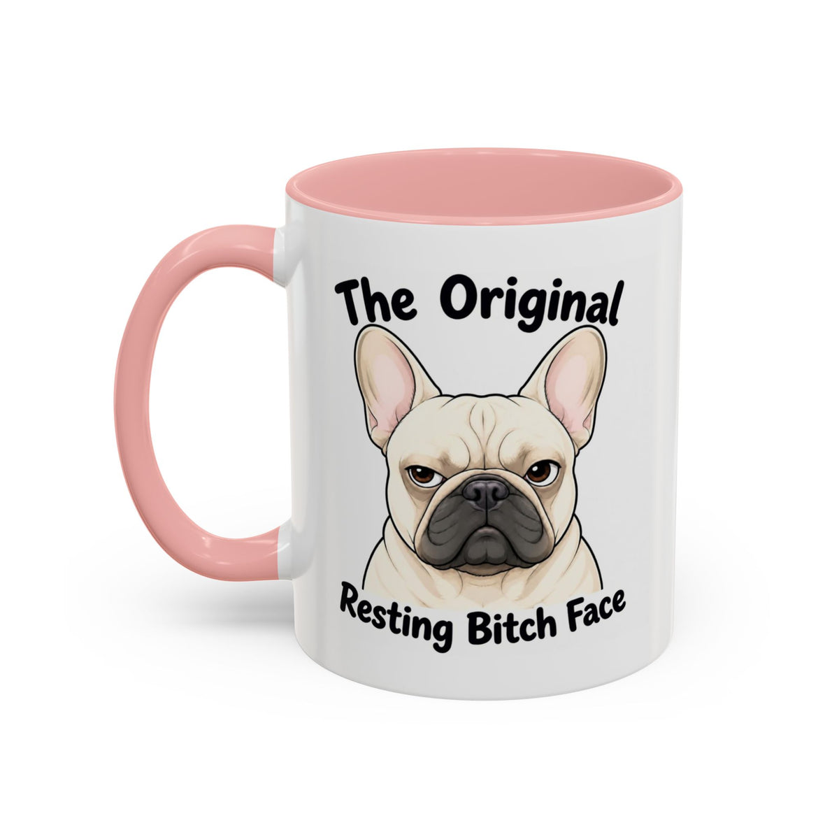 Resting Bitch Face Mug - French Bulldog - Cream