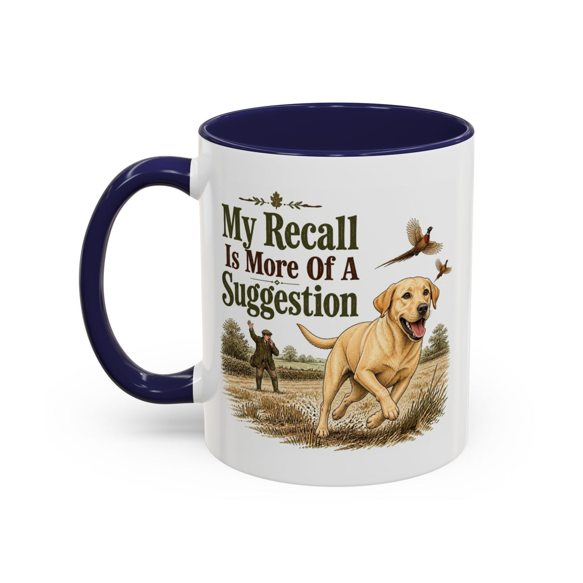 Funny Yellow Labrador Mug - My Recall Is More Of A Suggestion, Working Gun Dog Gift, Pheasant Shooting Mug, 11oz