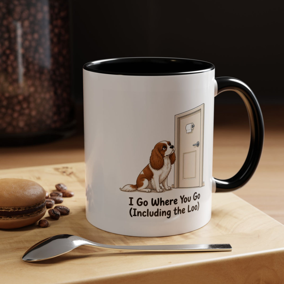 I Go Where You Go Mug - Cavalier King Charles Spaniel - Blenheim