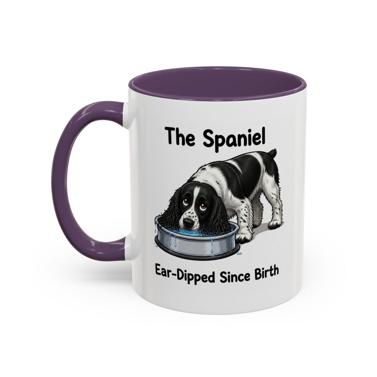 Funny Black & White Springer Spaniel Mug - The Spaniel, Ear-Dipped Since Birth, Spaniel Owner Gift, Dog Lover Coffee Mug, 11oz