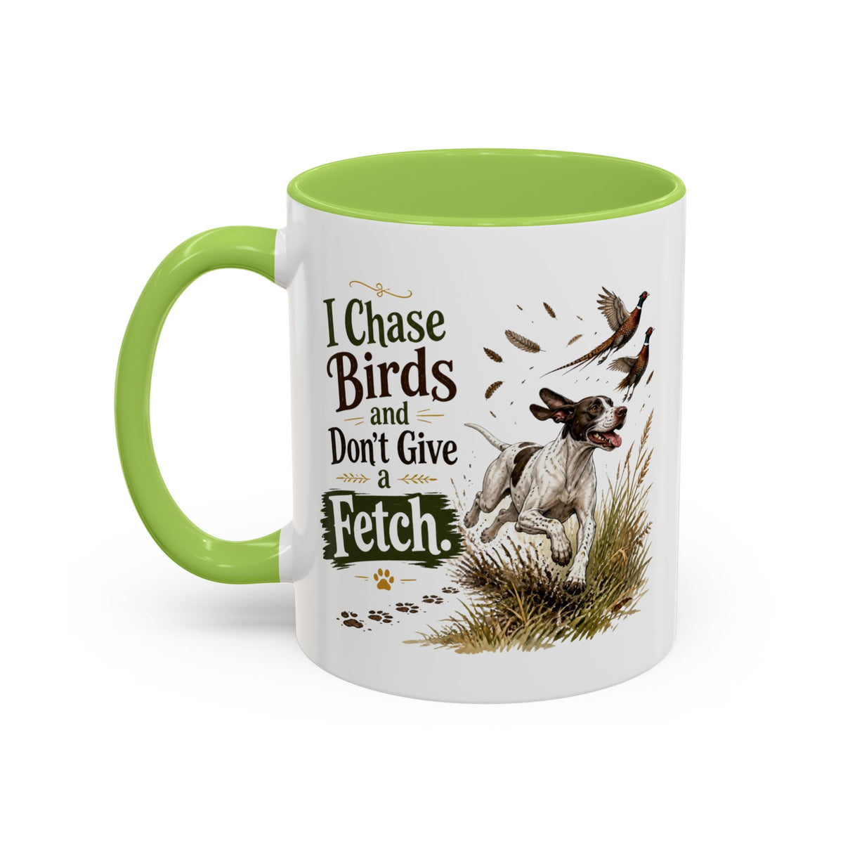 Funny English Pointer Mug - I Chase Birds and Don't Give a Fetch, Working Gun Dog Gift, Pheasant Shooting Mug, 11oz