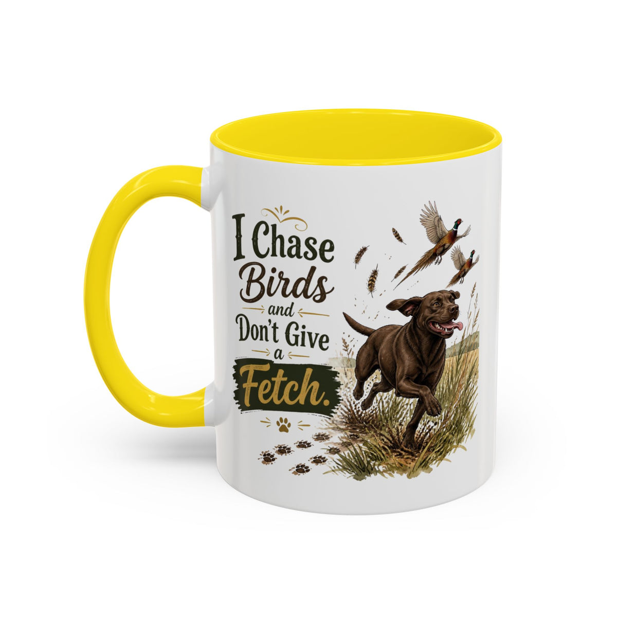 Funny Chocolate Labrador Mug - I Chase Birds and Don't Give a Fetch, Working Gun Dog Gift, Pheasant Shooting Mug, 11oz