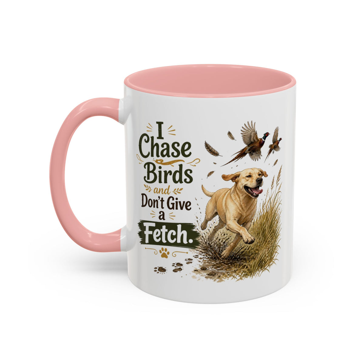 Funny Yellow Labrador Mug - I Chase Birds and Don't Give a Fetch, Working Gun Dog Gift, Pheasant Shooting Mug, 11oz