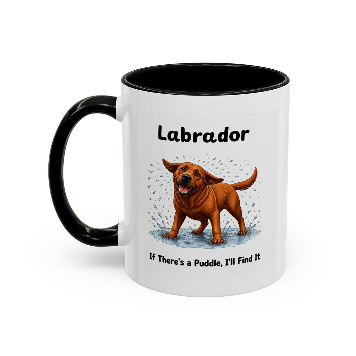 Personalised Fox Red Labrador Mug - If There's a Puddle, I'll Find It - Custom Dog Name, Funny Wet Dog Gift, 11oz
