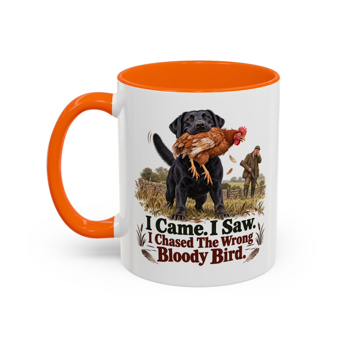 Funny Black Labrador Mug - I Came I Saw I Chased the Wrong Bloody Bird, Gundog Owner Gift, Shooting Dog Lover Coffee Mug, 11oz