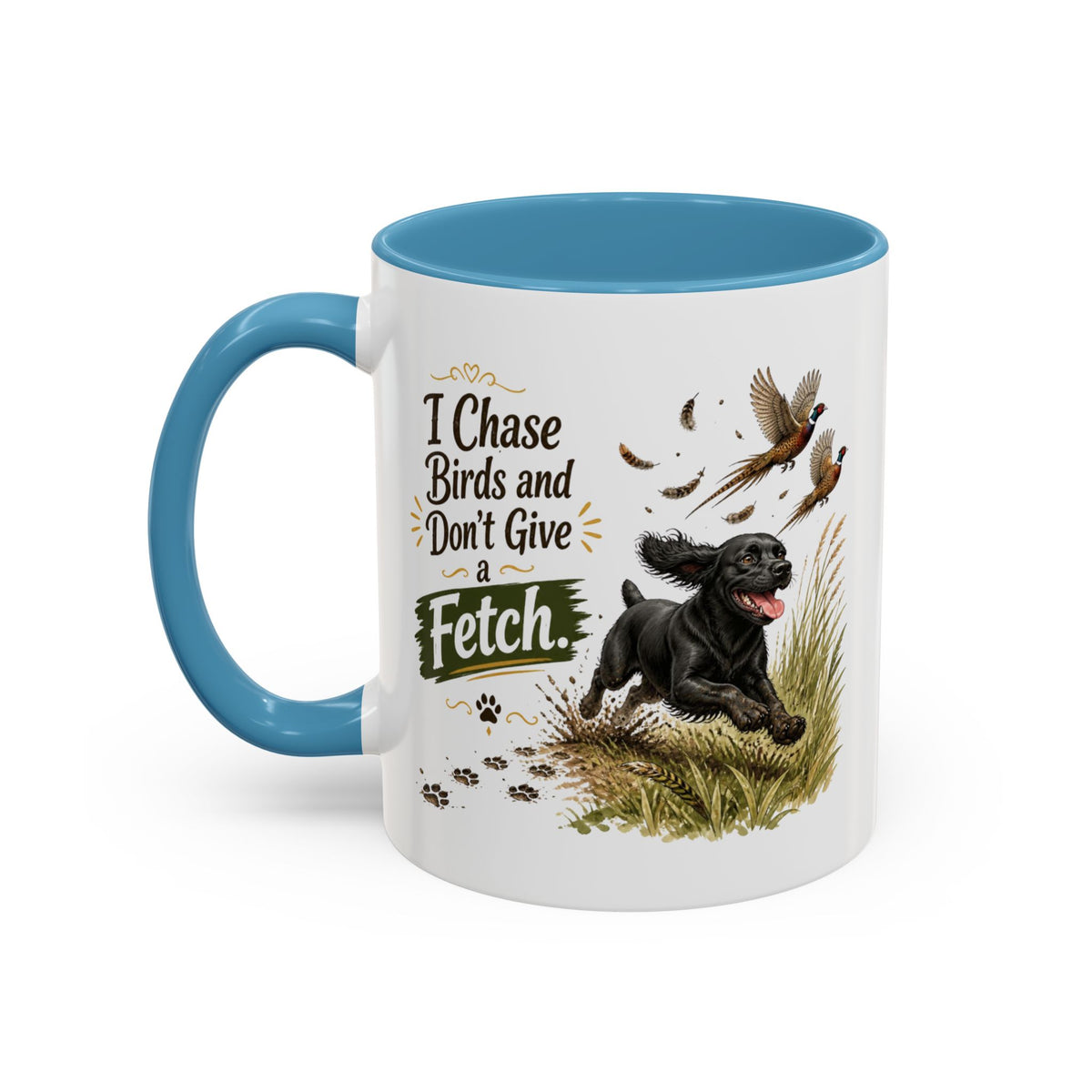 Funny Black Cocker Spaniel Mug - I Chase Birds and Don't Give a Fetch, Working Gun Dog Gift, Pheasant Shooting Mug, 11oz