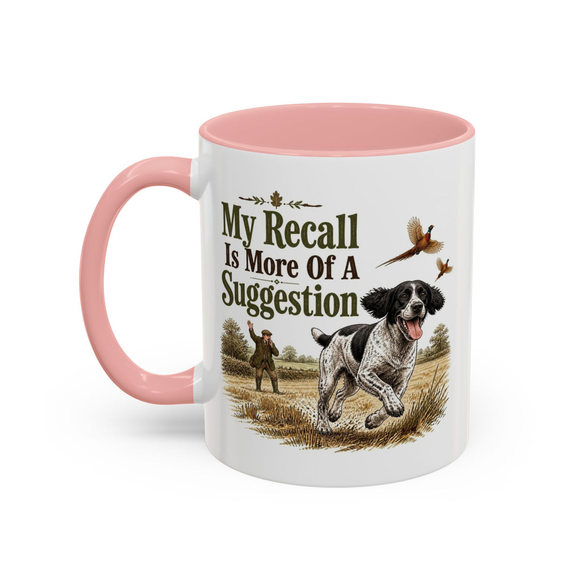 Funny Black and White Springer Spaniel Mug - My Recall Is More Of A Suggestion, Working Gun Dog Gift, Pheasant Shooting Mug, 11oz