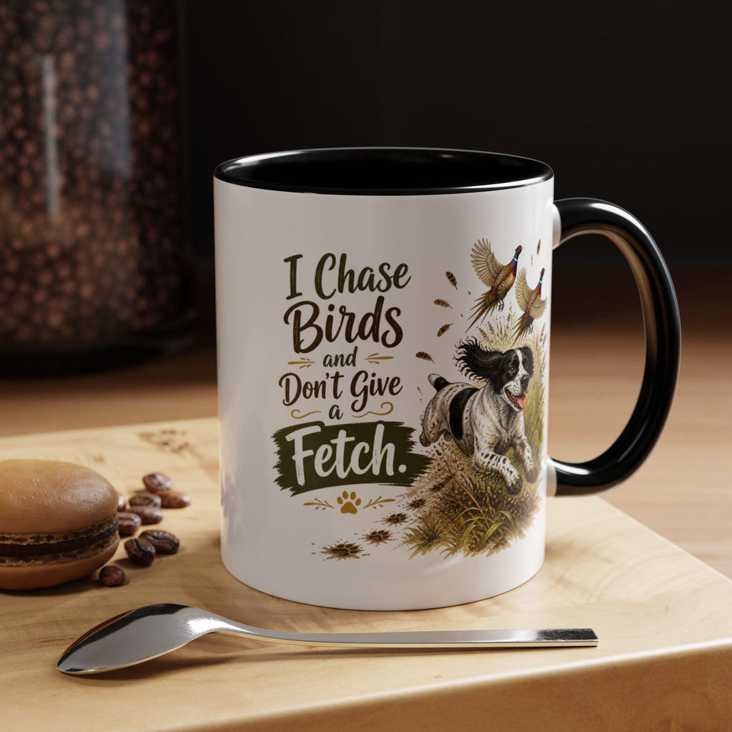 Funny Black and White Springer Spaniel Mug - I Chase Birds and Don't Give a Fetch, Working Gun Dog Gift, Pheasant Shooting Mug, 11oz