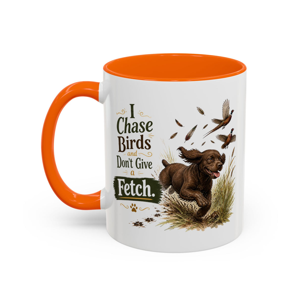 Funny Chocolate Cocker Spaniel Mug - I Chase Birds and Don't Give a Fetch, Working Gun Dog Gift, Pheasant Shooting Mug, 11oz