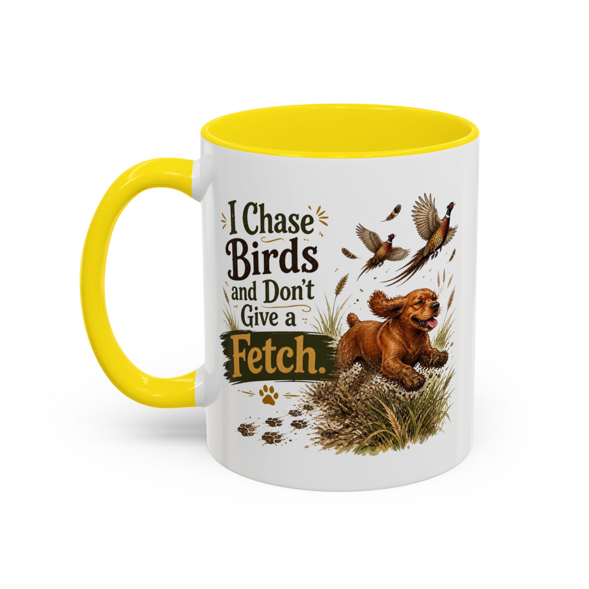 Funny Red Cocker Spaniel Mug - I Chase Birds and Don't Give a Fetch, Working Gun Dog Gift, Pheasant Shooting Mug, 11oz