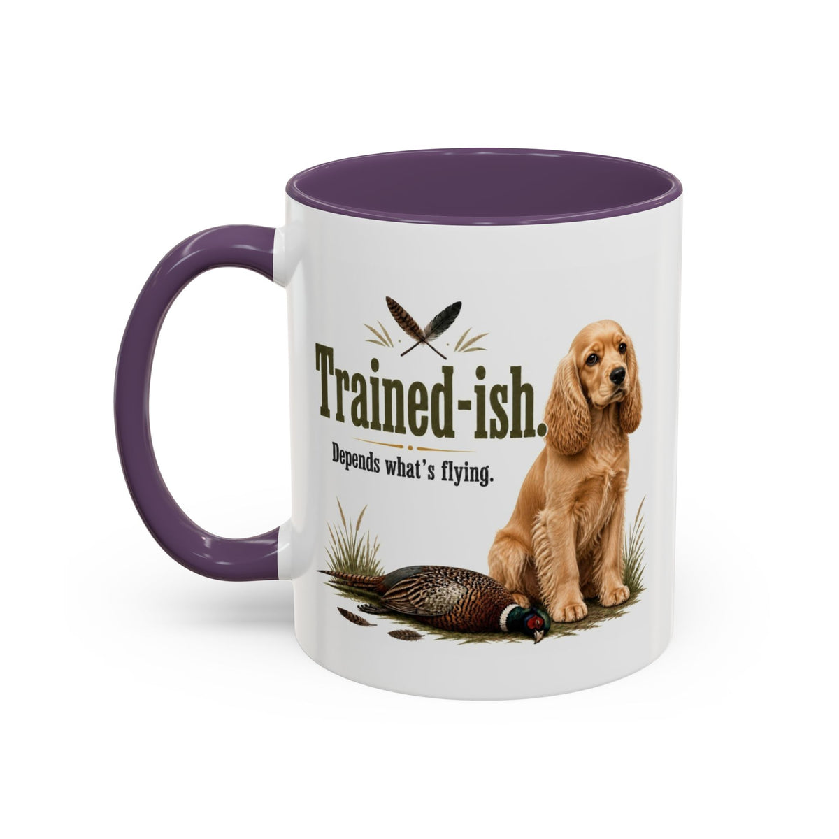 Funny Golden Cocker Spaniel Mug - Trained-ish Depends What's Flying, Working Gun Dog Gift, Pheasant Shooting Mug, 11oz