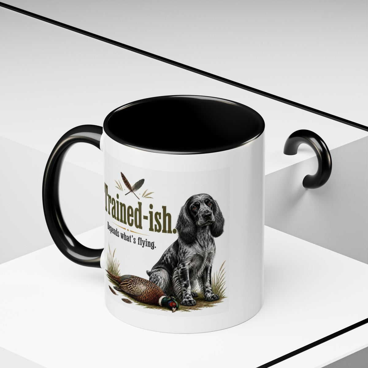 Funny Blue Roan Cocker Spaniel Mug - Trained-ish Depends What's Flying, Working Gun Dog Gift, Pheasant Shooting Mug, 11oz