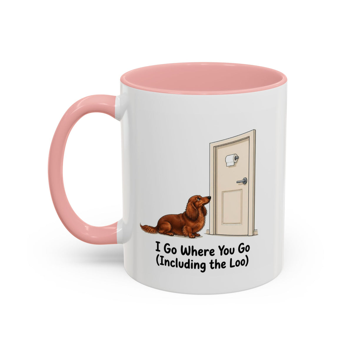I Go Where You Go Mug - Mini Long Haired Dachshund - Red