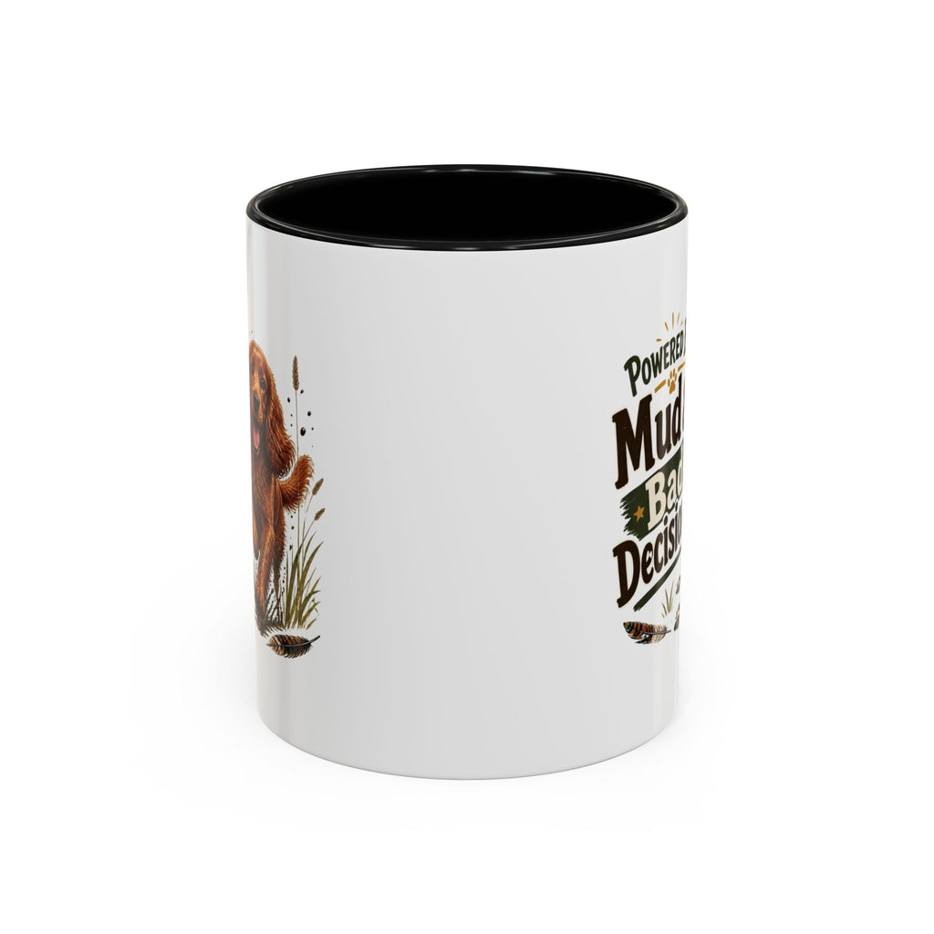 Funny Red Cocker Spaniel Mug - Powered By Mud & Bad Decisions, Muddy Dog Owner Gift, Gundog Lover Coffee Mug, 11oz