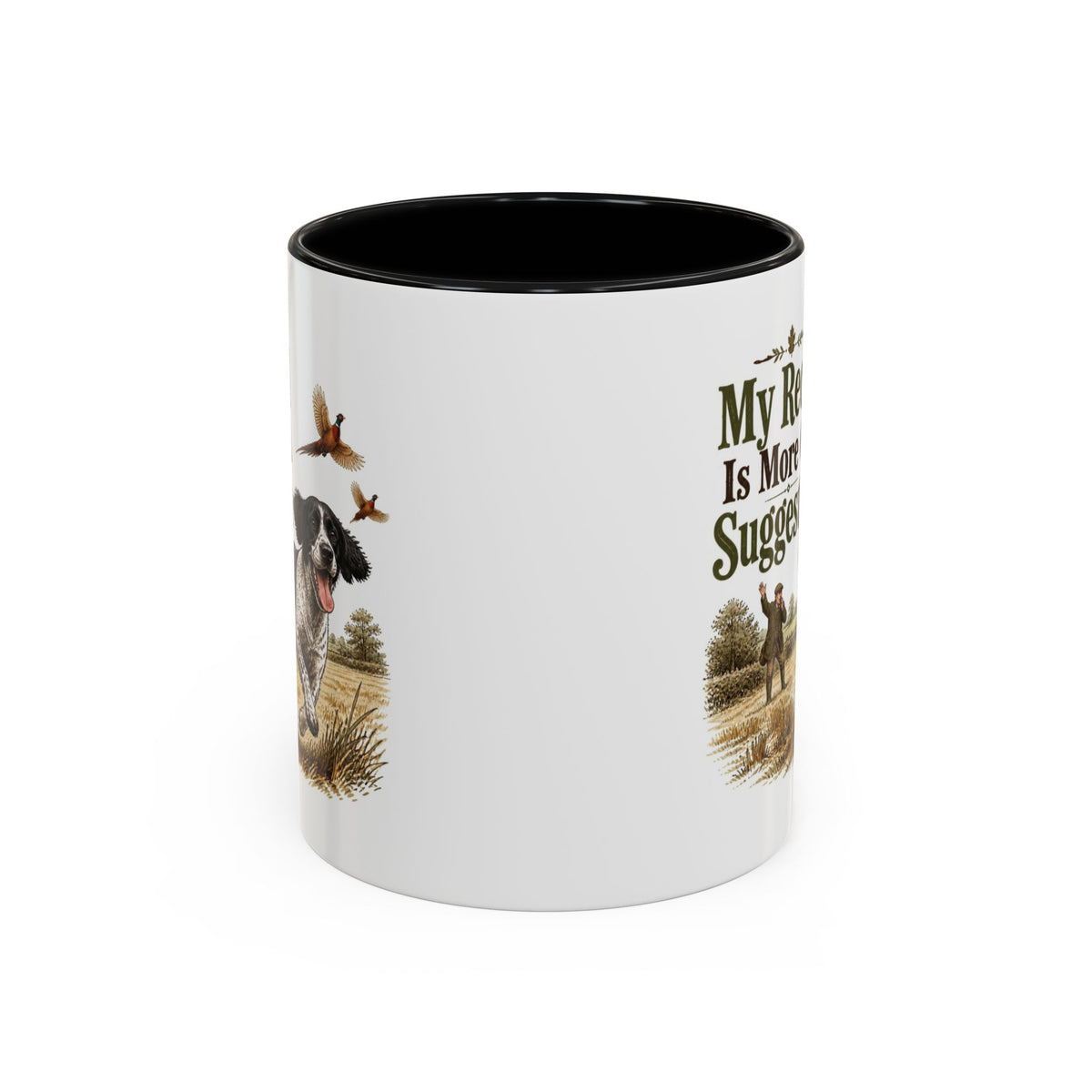Funny Black and White Springer Spaniel Mug - My Recall Is More Of A Suggestion, Working Gun Dog Gift, Pheasant Shooting Mug, 11oz