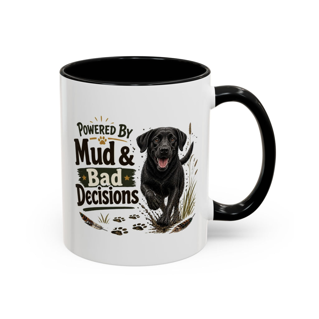 Funny Black Labrador Mug - Powered By Mud & Bad Decisions, Muddy Dog Owner Gift, Gundog Lover Coffee Mug, 11oz