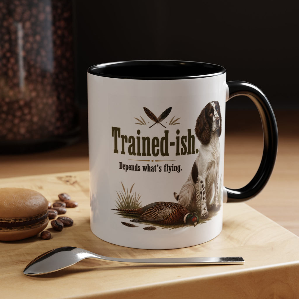 Funny Liver and White Springer Spaniel Mug - Trained-ish Depends What's Flying, Working Gun Dog Gift, Pheasant Shooting Mug, 11oz