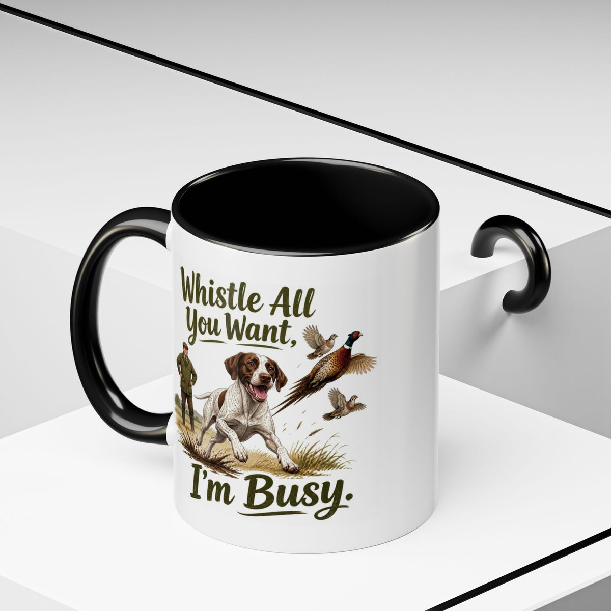 Funny English Pointer Mug - Whistle All You Want I'm Busy, Working Gun Dog Gift, Pheasant Shooting Mug, 11oz