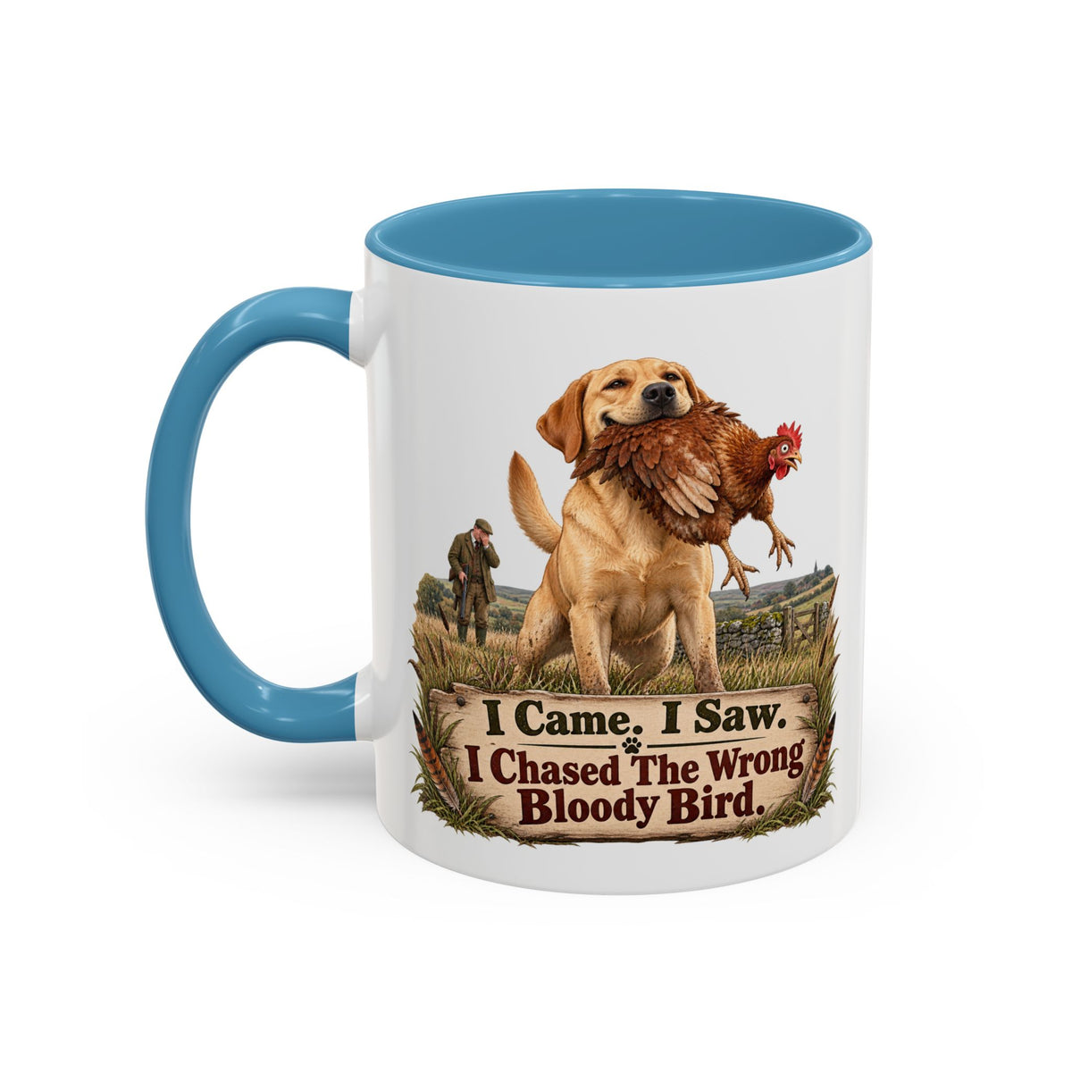 Funny Yellow Labrador Mug - I Came I Saw I Chased the Wrong Bloody Bird, Gundog Owner Gift, Shooting Dog Lover Coffee Mug, 11oz