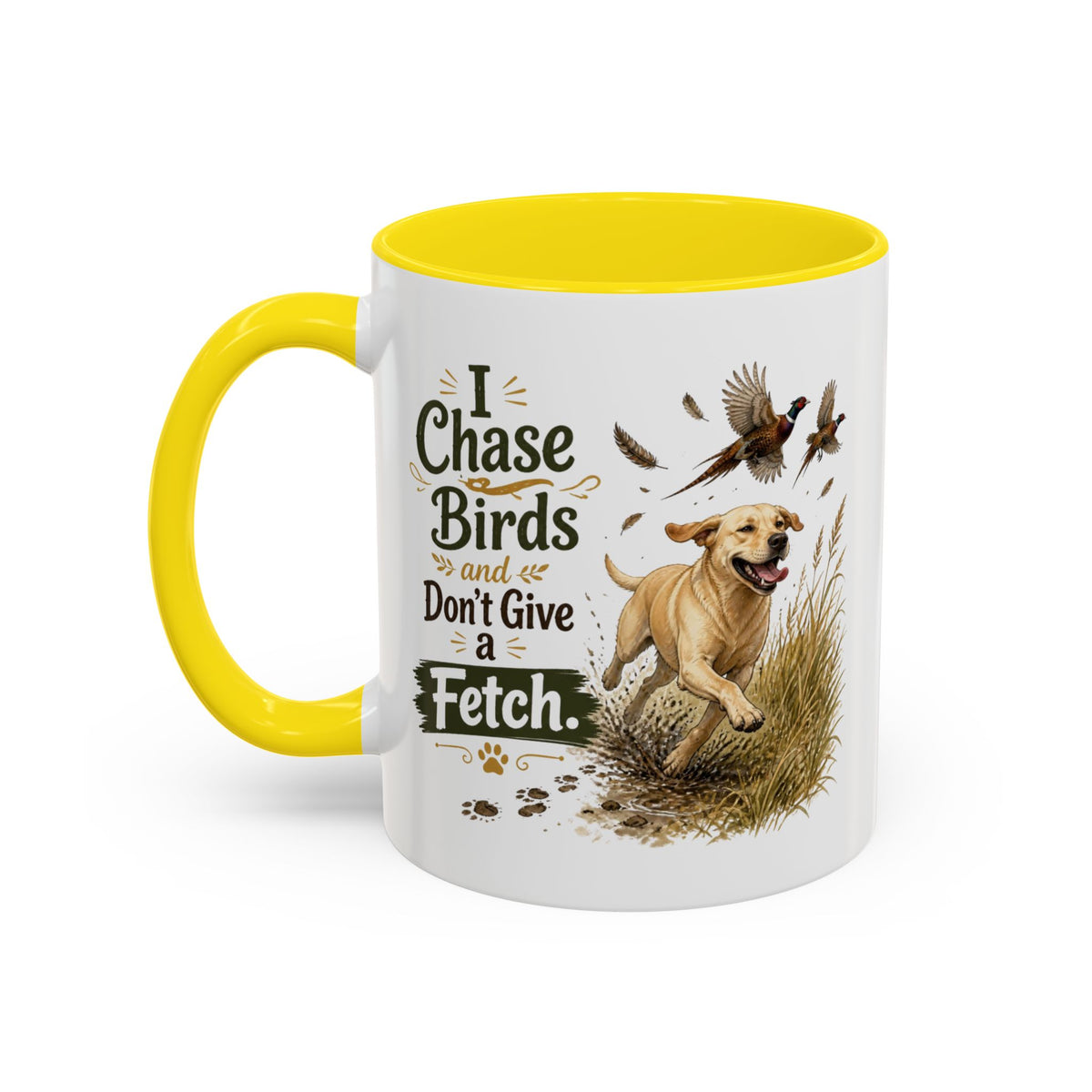 Funny Yellow Labrador Mug - I Chase Birds and Don't Give a Fetch, Working Gun Dog Gift, Pheasant Shooting Mug, 11oz