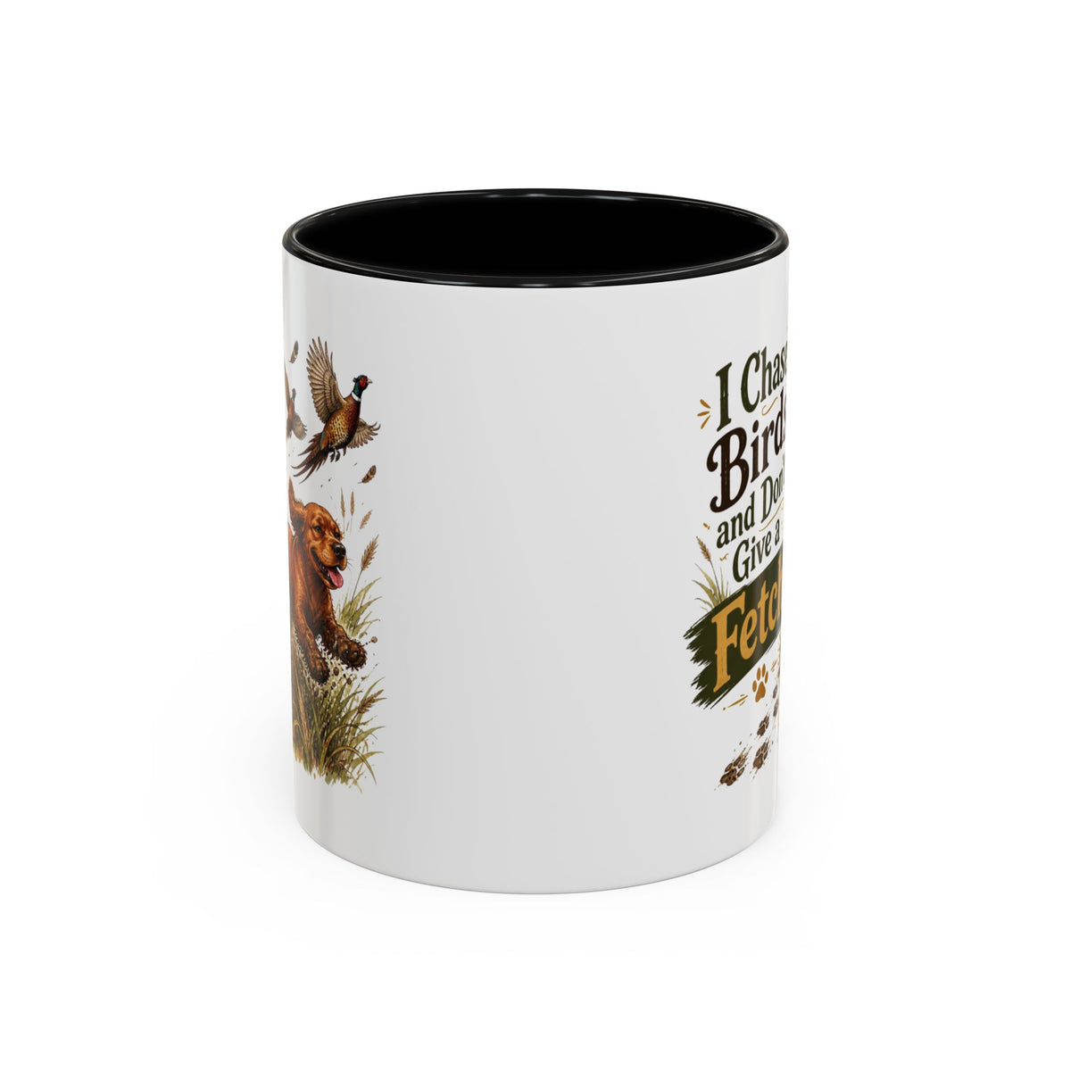 Funny Red Cocker Spaniel Mug - I Chase Birds and Don't Give a Fetch, Working Gun Dog Gift, Pheasant Shooting Mug, 11oz