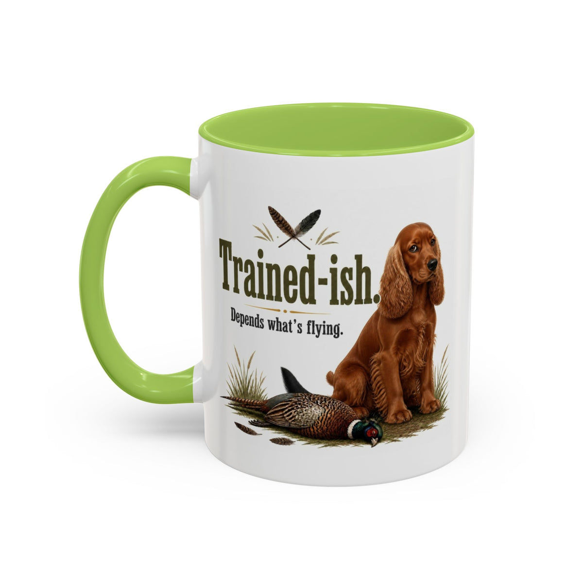 Funny Red Cocker Spaniel Mug - Trained-ish Depends What's Flying, Working Gun Dog Gift, Pheasant Shooting Mug, 11oz