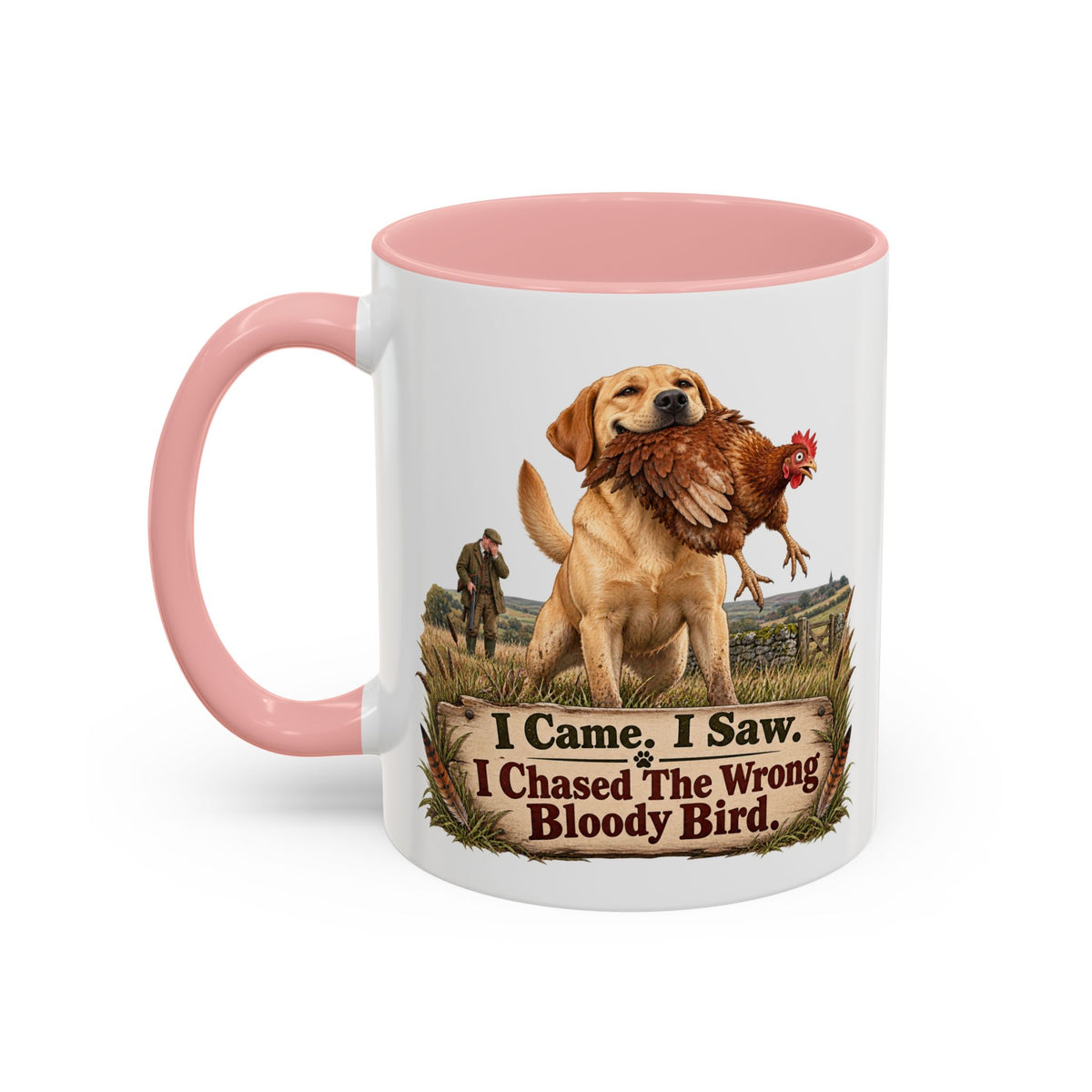 Funny Yellow Labrador Mug - I Came I Saw I Chased the Wrong Bloody Bird, Gundog Owner Gift, Shooting Dog Lover Coffee Mug, 11oz