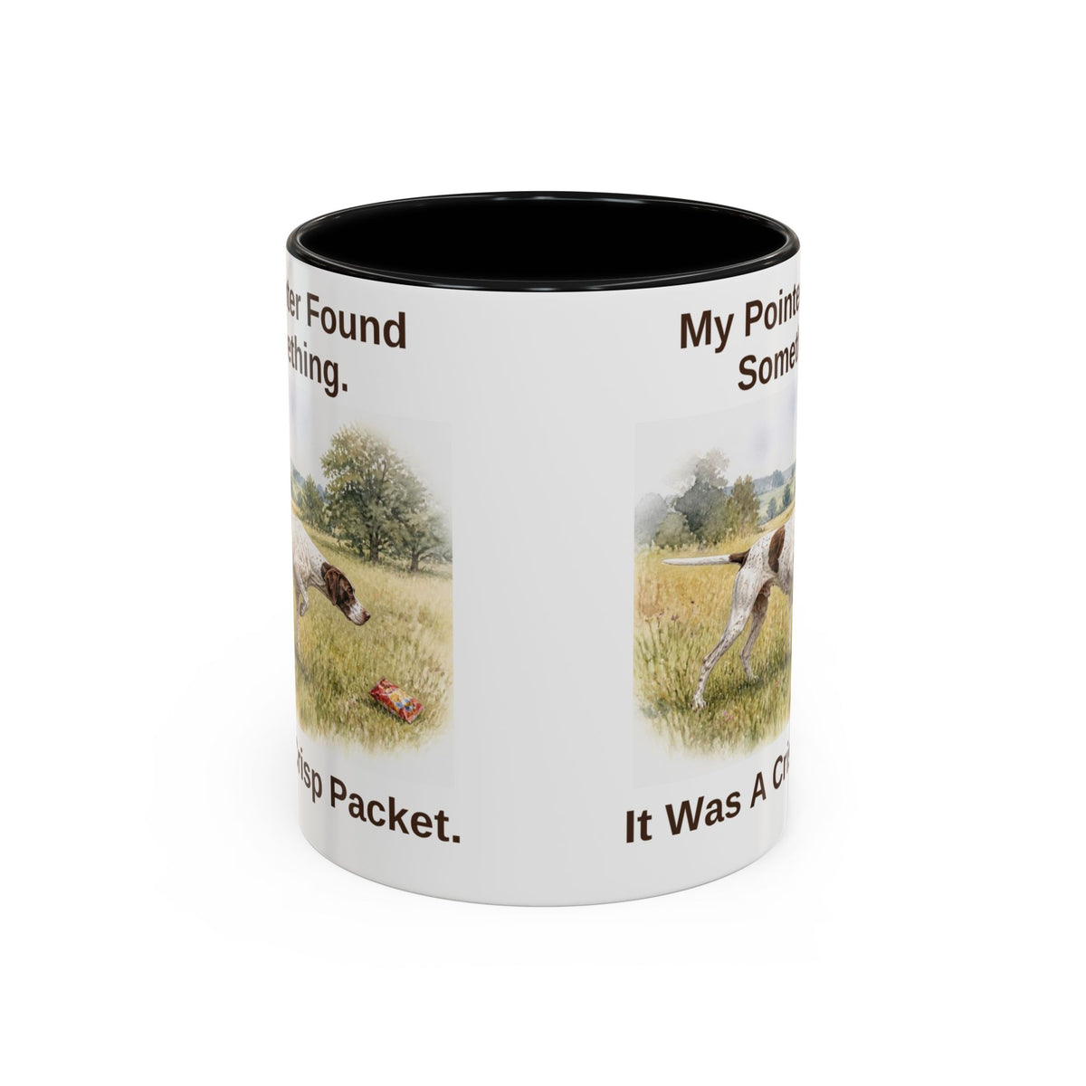 Funny English Pointer Mug - My Pointer Found Something. It Was A Crisp Packet.