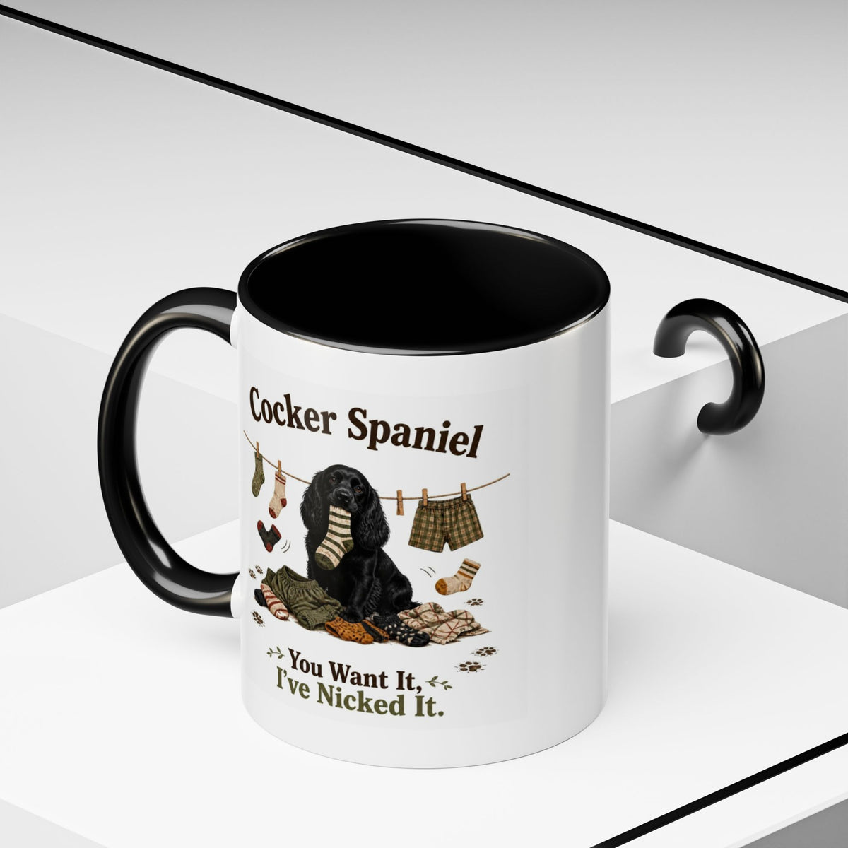 Funny Black Cocker Spaniel Mug - You Want It, I've Nicked It, Sock Thief Dog, Spaniel Owner Gift, 11oz