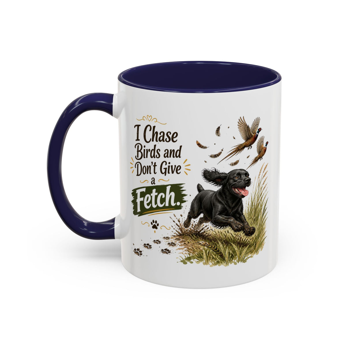 Funny Black Cocker Spaniel Mug - I Chase Birds and Don't Give a Fetch, Working Gun Dog Gift, Pheasant Shooting Mug, 11oz