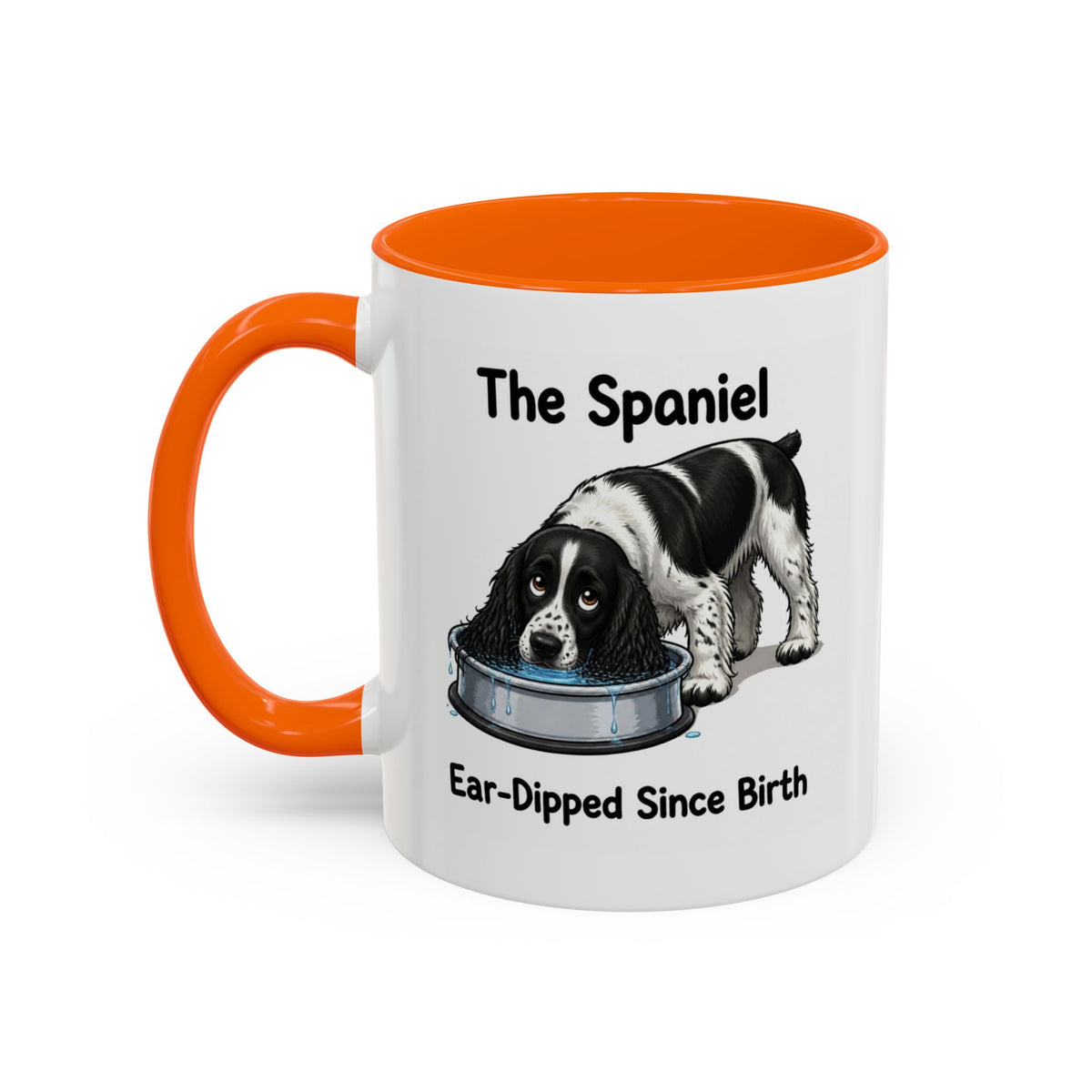 Funny Black & White Springer Spaniel Mug - The Spaniel, Ear-Dipped Since Birth, Spaniel Owner Gift, Dog Lover Coffee Mug, 11oz