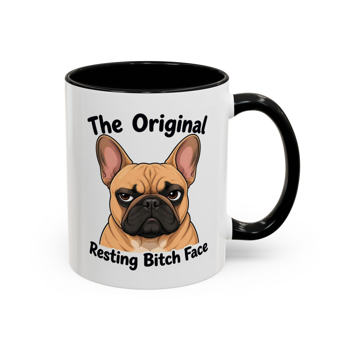 Resting Bitch Face Mug - French Bulldog - Fawn