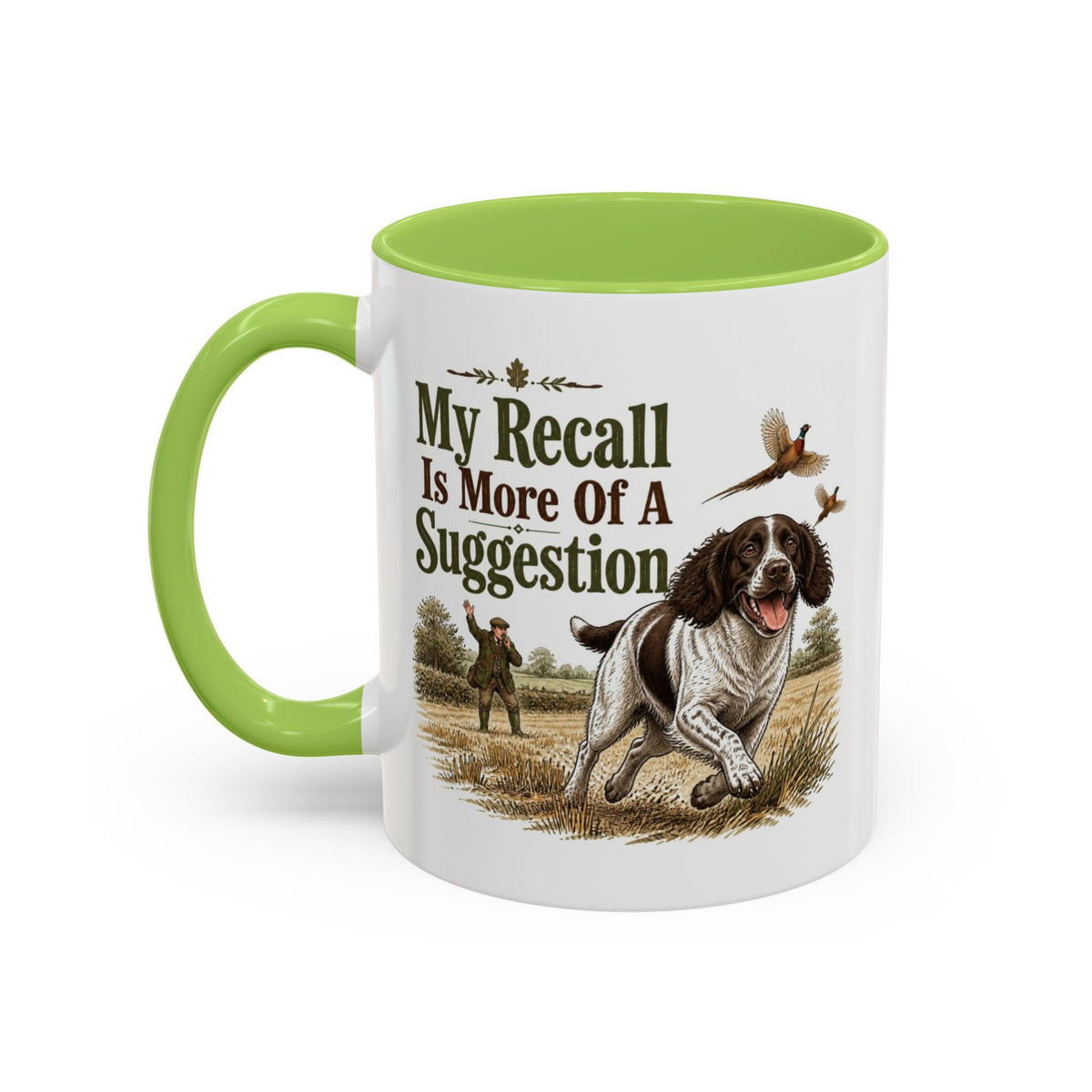 Funny Liver and White Springer Spaniel Mug - My Recall Is More Of A Suggestion, Working Gun Dog Gift, Pheasant Shooting Mug, 11oz