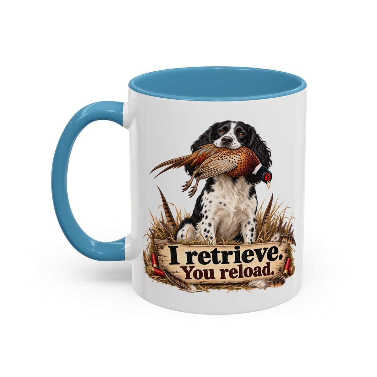 Funny Black and White Springer Spaniel Mug - I Retrieve You Reload, Gundog Owner Gift, Shooting Dog Lover Coffee Mug, 11oz