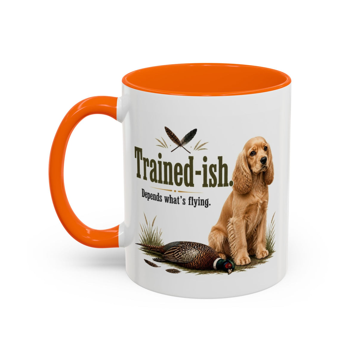 Funny Golden Cocker Spaniel Mug - Trained-ish Depends What's Flying, Working Gun Dog Gift, Pheasant Shooting Mug, 11oz