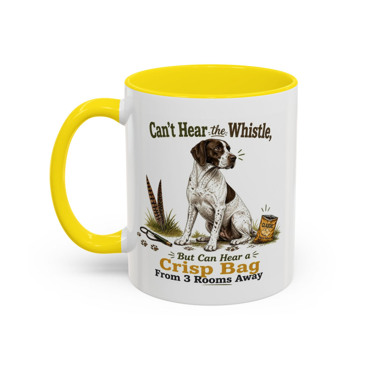 Funny English Pointer Mug - Can't Hear the Whistle But Can Hear a Crisp Bag, Working Gun Dog Gift, Greedy Dog Mug, 11oz