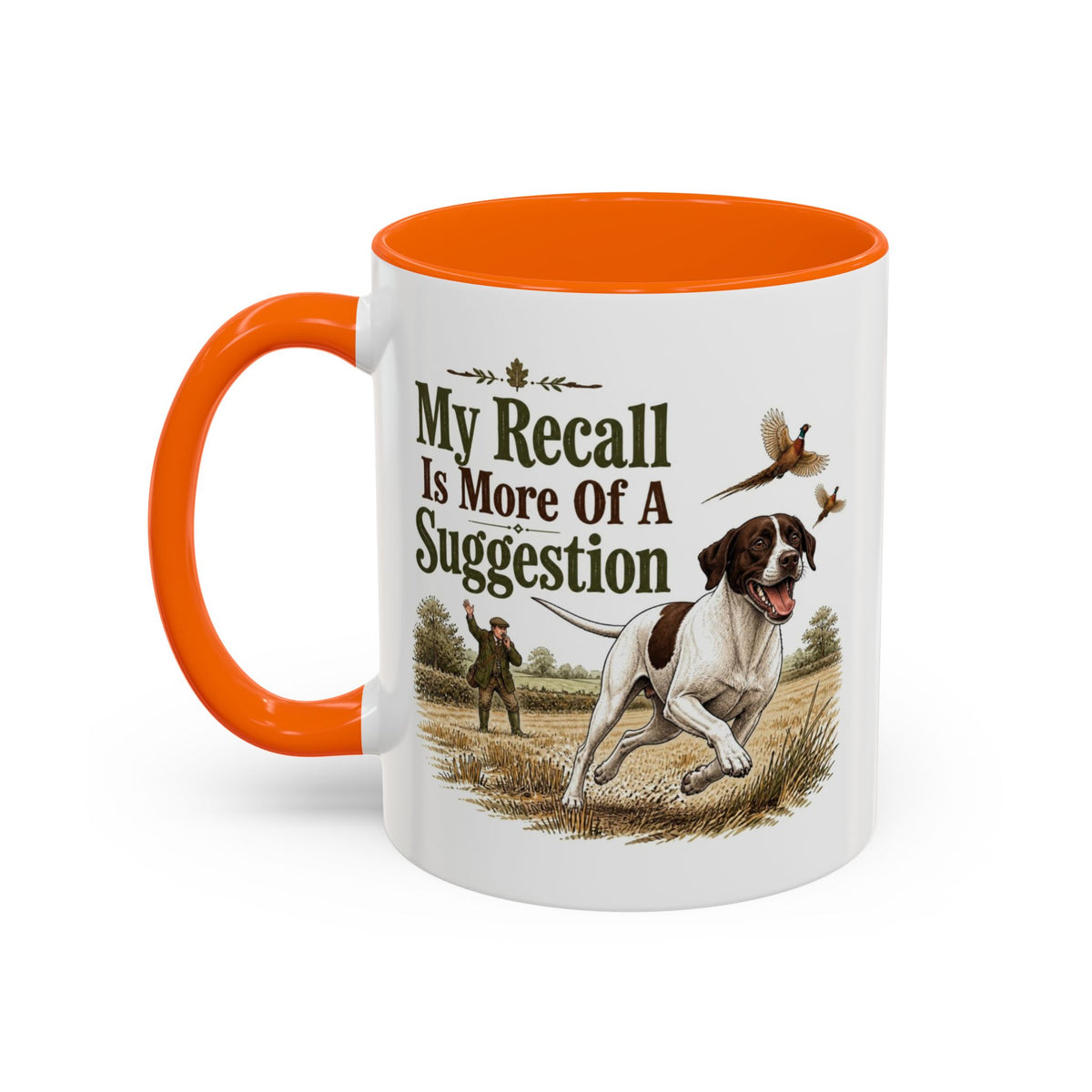 Funny English Pointer Mug - My Recall Is More Of A Suggestion, Working Gun Dog Gift, Pheasant Shooting Mug, 11oz
